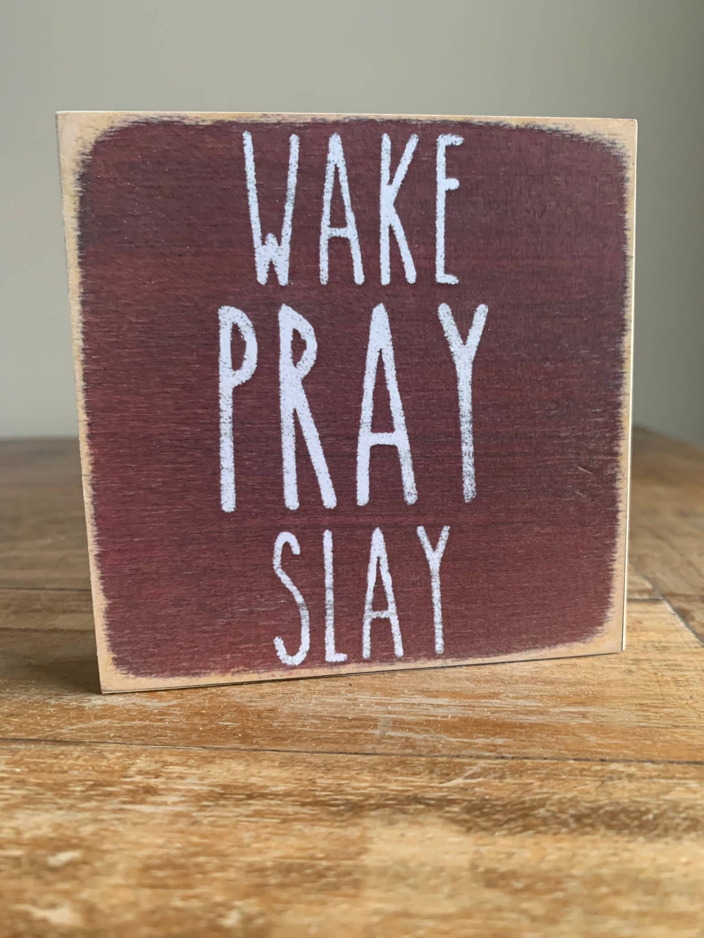 4X4 - Wake Pray Slay