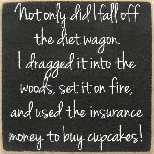 Diet/Cupcakes 5x5 Block Sign
