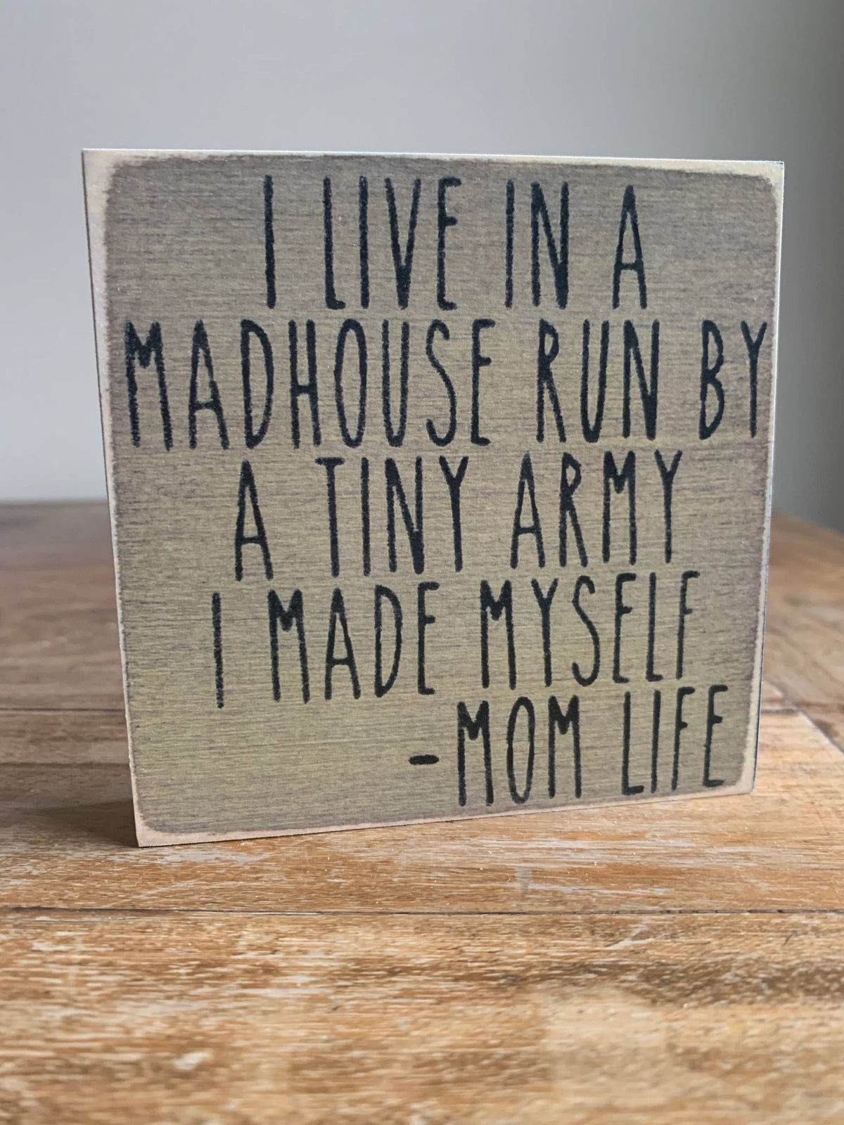 Mom Life/Army 4x4 Block Sign