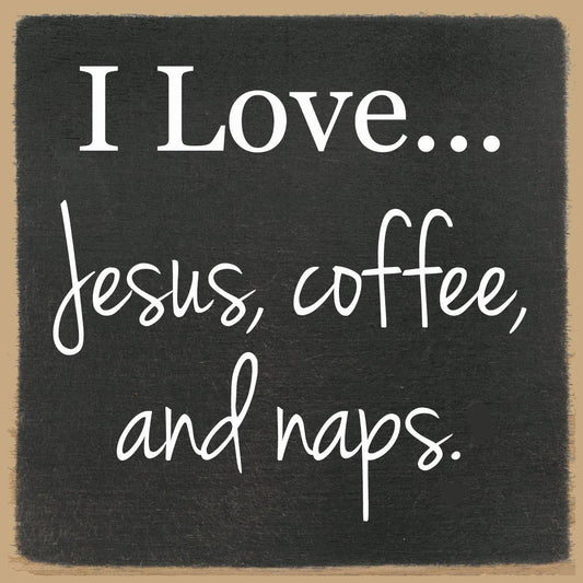I Love Jesus/Naps
