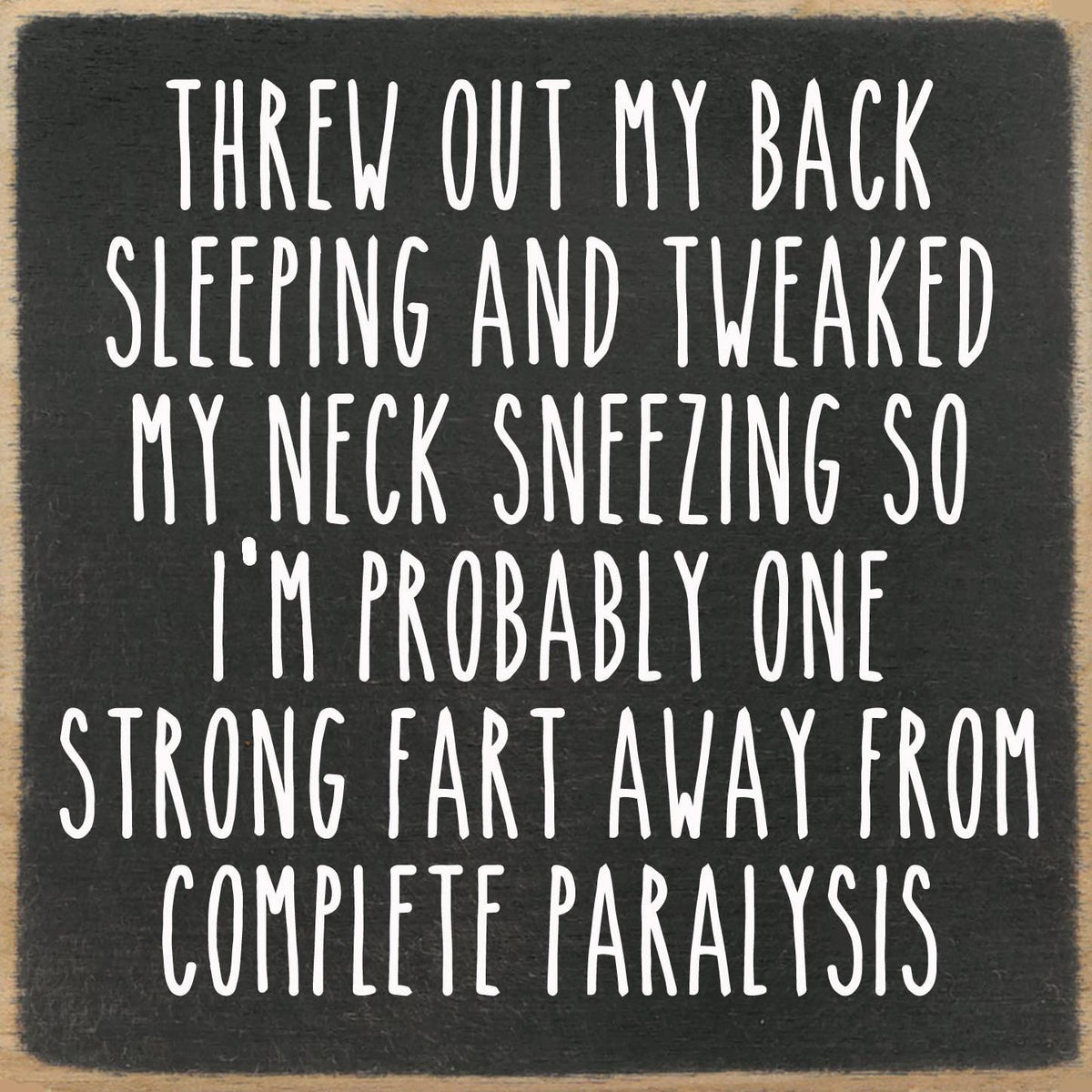Paralysis 5x5 Block Sign
