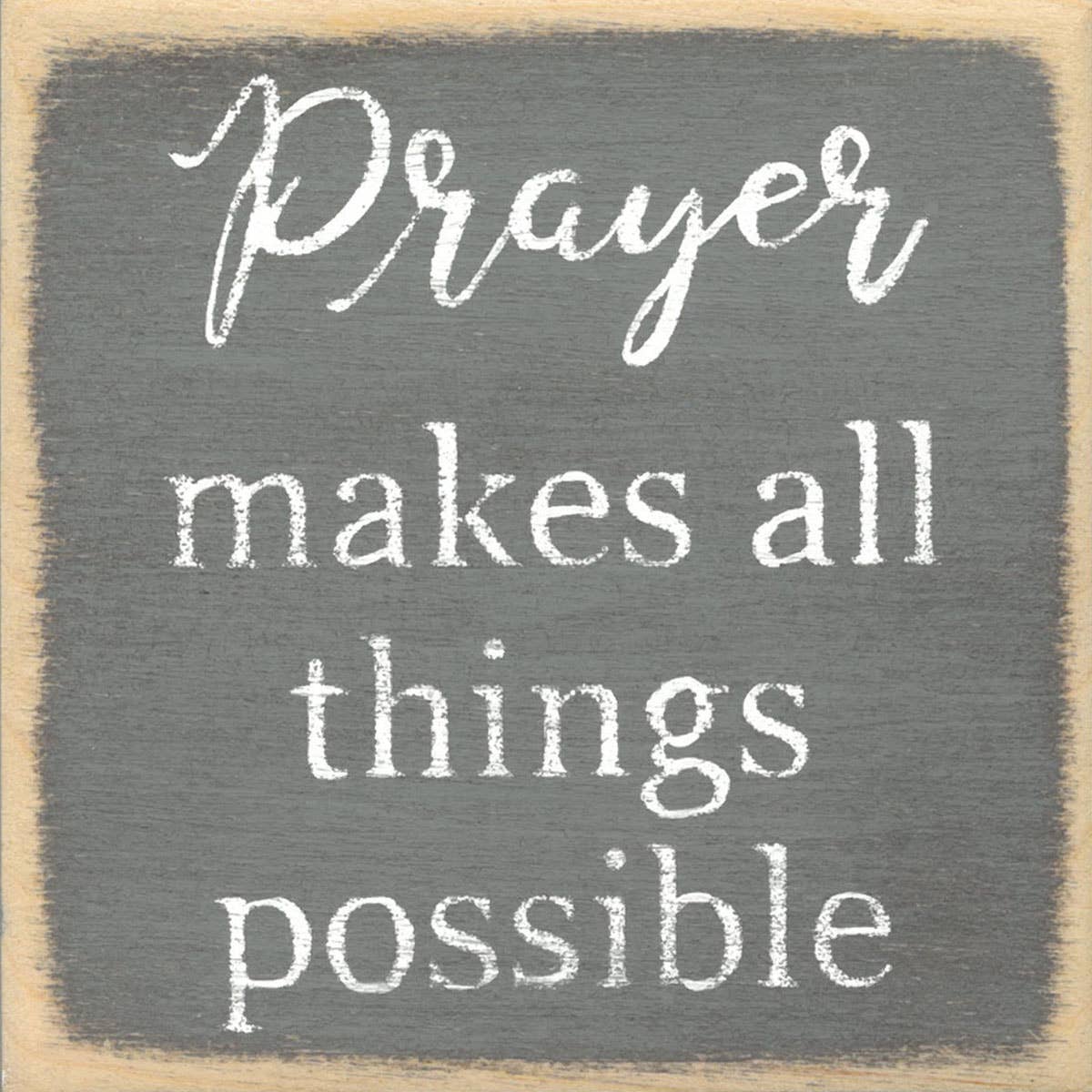 Prayer 4x4 Block Sign